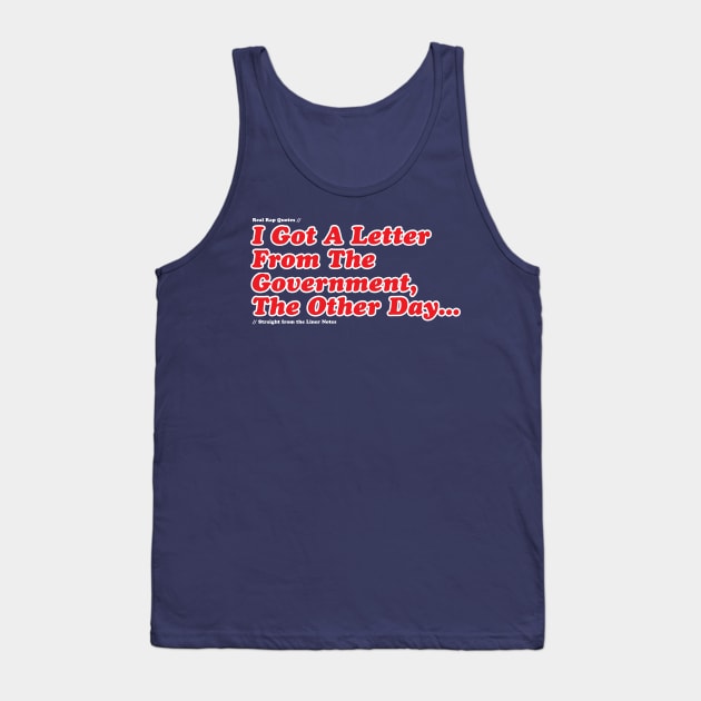 I got a letter.... Tank Top by Real Rap Quotes